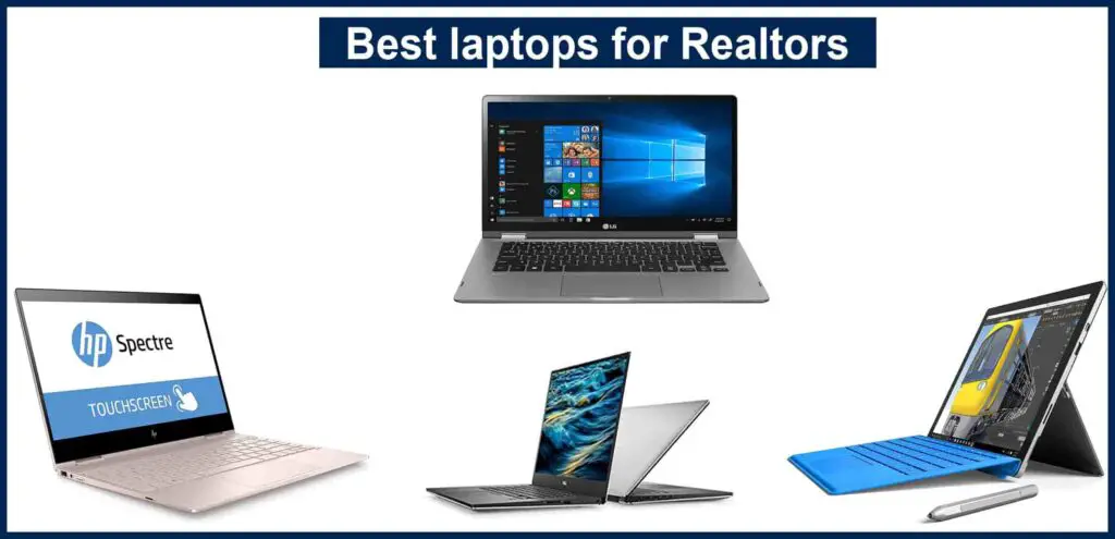 Best laptops for Realtors