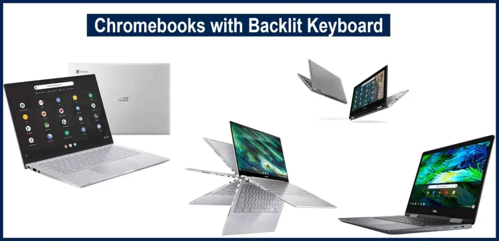 Chromebooks with Backlit Keyboard