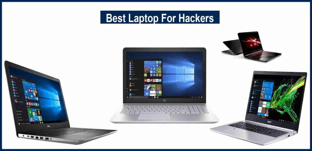 Best Laptop For Hackers