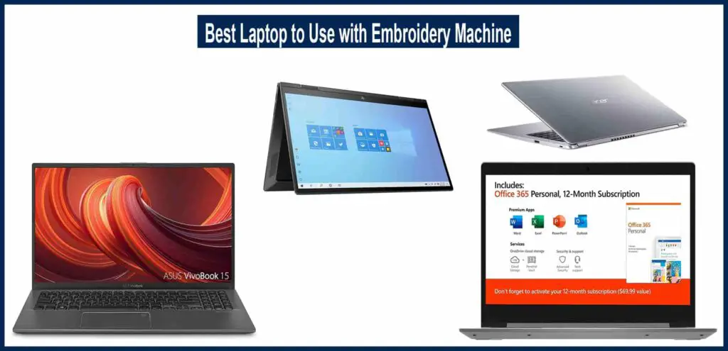 Best Laptop to Use with Embroidery Machine