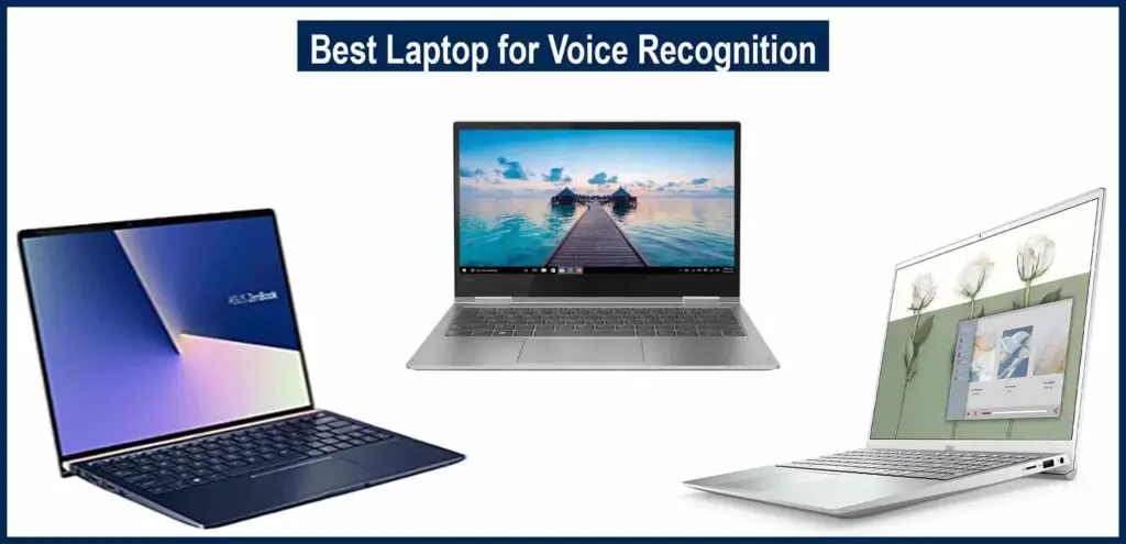 best laptop for voice recognition software