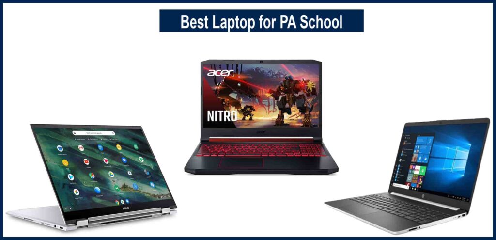 Best Laptop for PA School