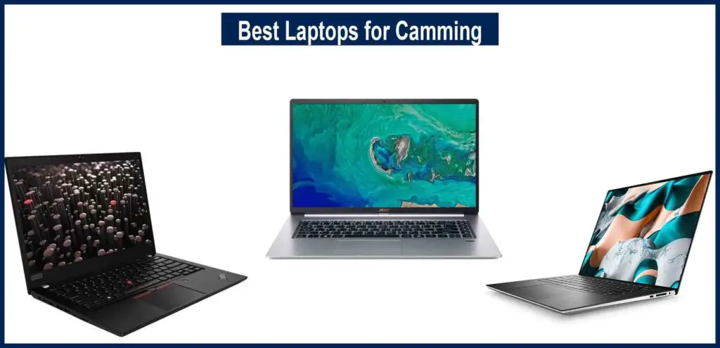 Best Laptops for Camming