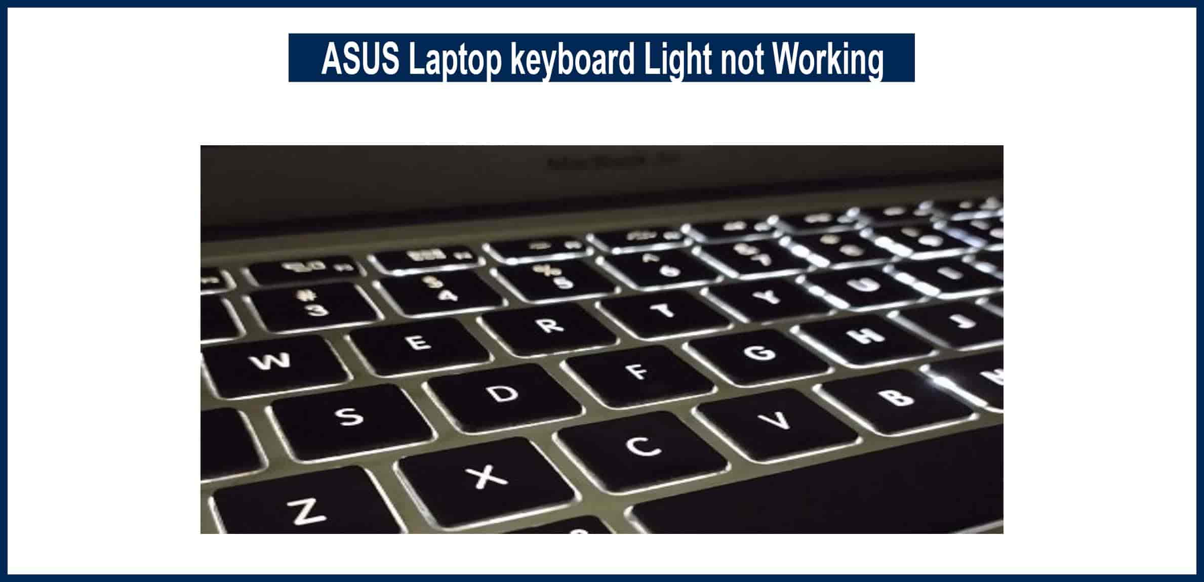 asus laptop keys not lighting up