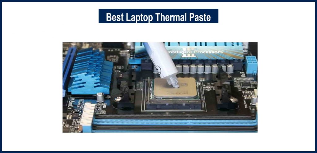 Best Laptop Thermal Paste
