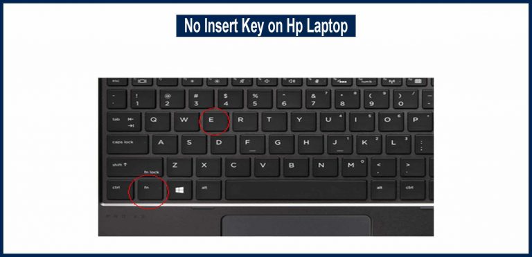 No Insert Key on Hp Laptop