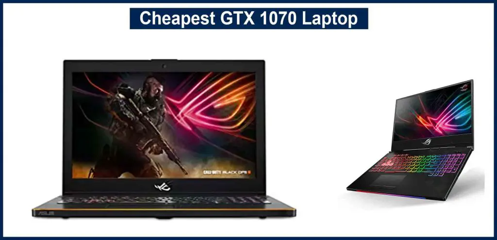Cheapest GTX 1070 Laptop