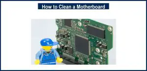 How to Clean a Motherboard