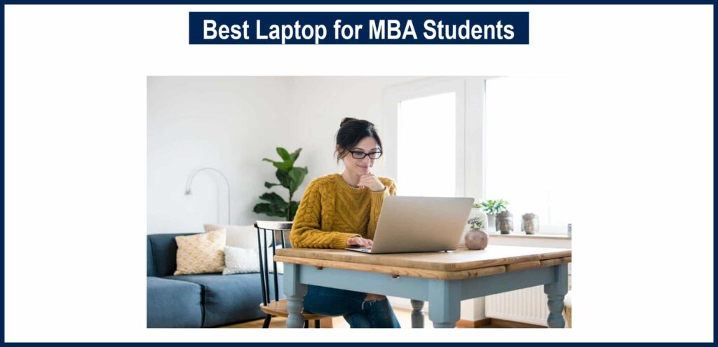 Best Laptop for MBA Students