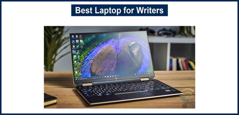 best-laptop-for-writers-reviews-complete-guide-techydiy