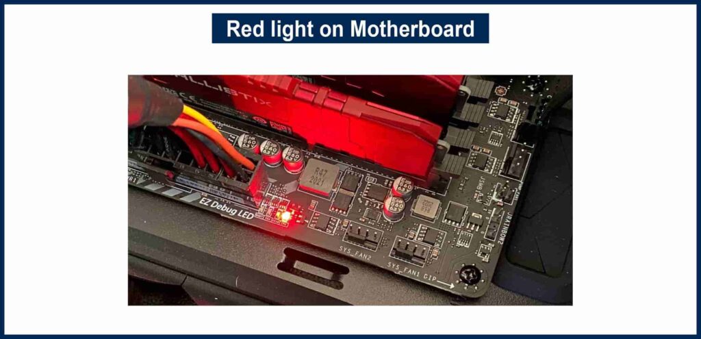 Red light on Motherboard